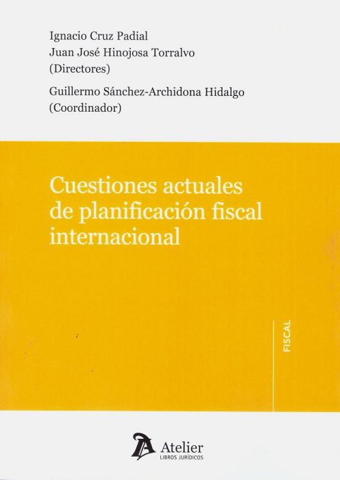 Cuestiones actuales de planificación fiscal internacional