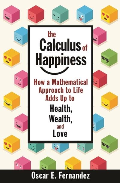 The calculus of happiness. 9780691192314