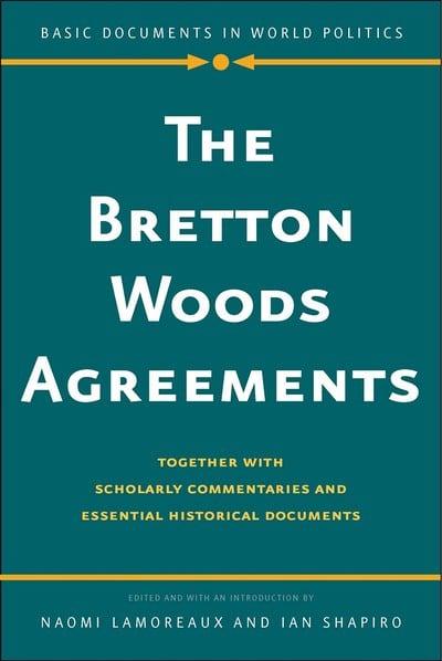 The Bretton Woods agreements