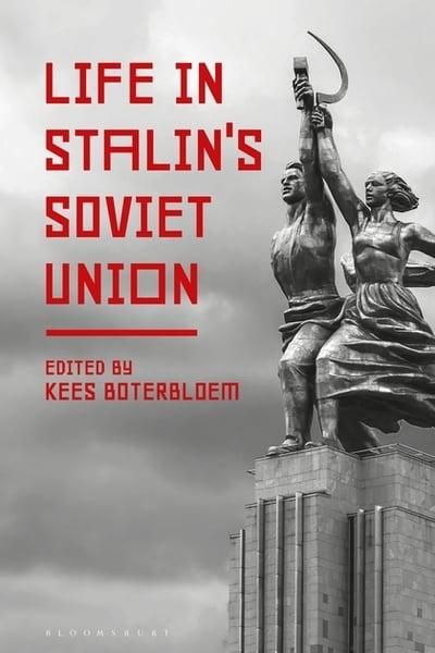 Life in Stalin's Soviet Union. 9781474285520