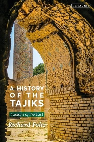A history of the Tajiks. 9781838604462