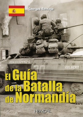 El Guía de la Batalla de Normandía. 9782840483977