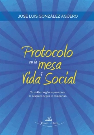 Protocolo en la mesa y vida social