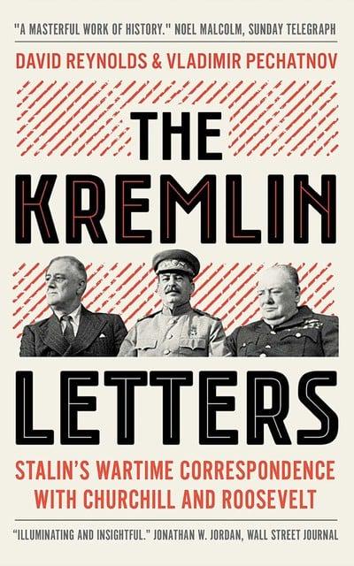 The Kremlin letters. 9780300247657