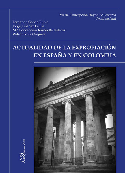 Actualidad de la expropiación en España y en Colombia. 9788413243191