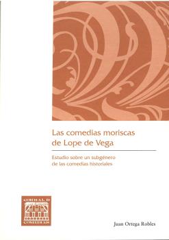 Las comedias moriscas de Lope de Vega. 9788490443187