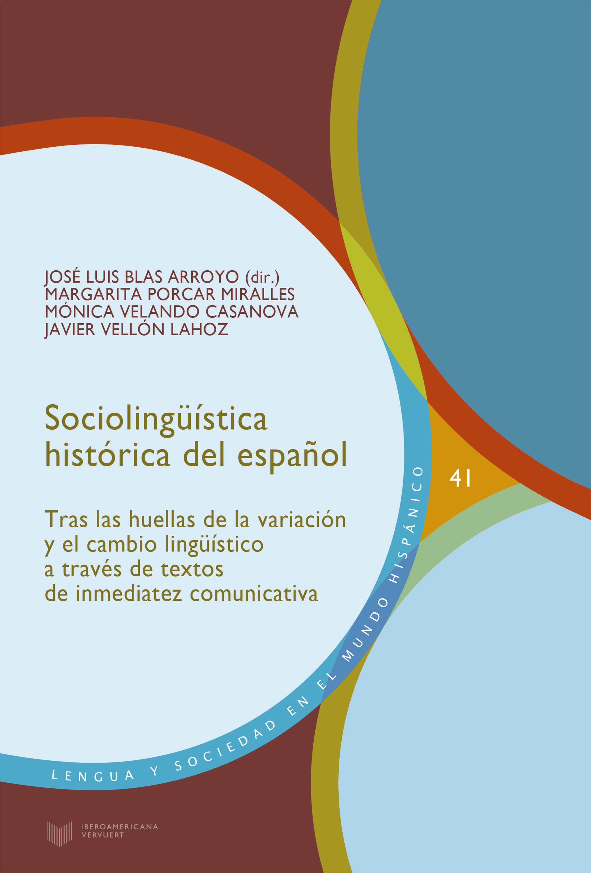 Sociolingüística histórica del español. 9788491920588
