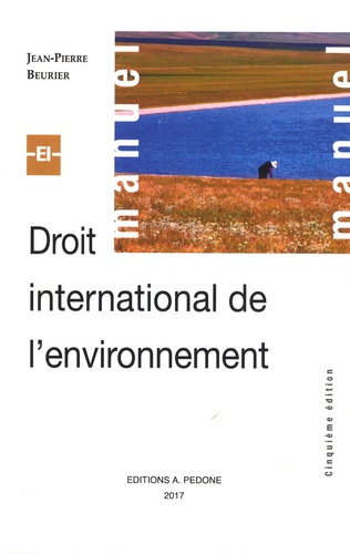Droit international de l'environnement. 9782233008220
