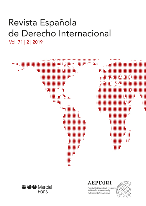 Revista Española de Derecho Internacional, Volumen 71, Nº 2, Año 2019