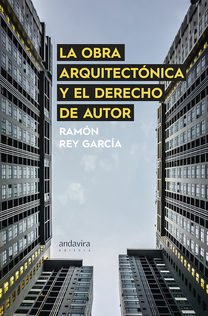 La obra arquitectónica y el Derecho de autor