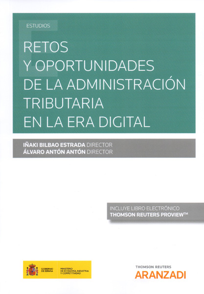 Retos y oportunidades de la Administración Tributaria en la Era Digital. 9788413084251