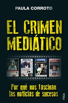 El crimen mediático. 9788416842469