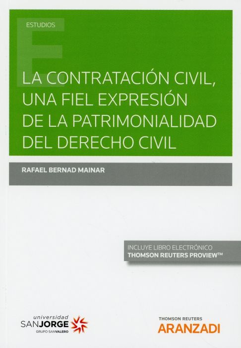 La contratación civil, una fiel expresión de la patrimonialidad del Derecho Civil. 9788413099088