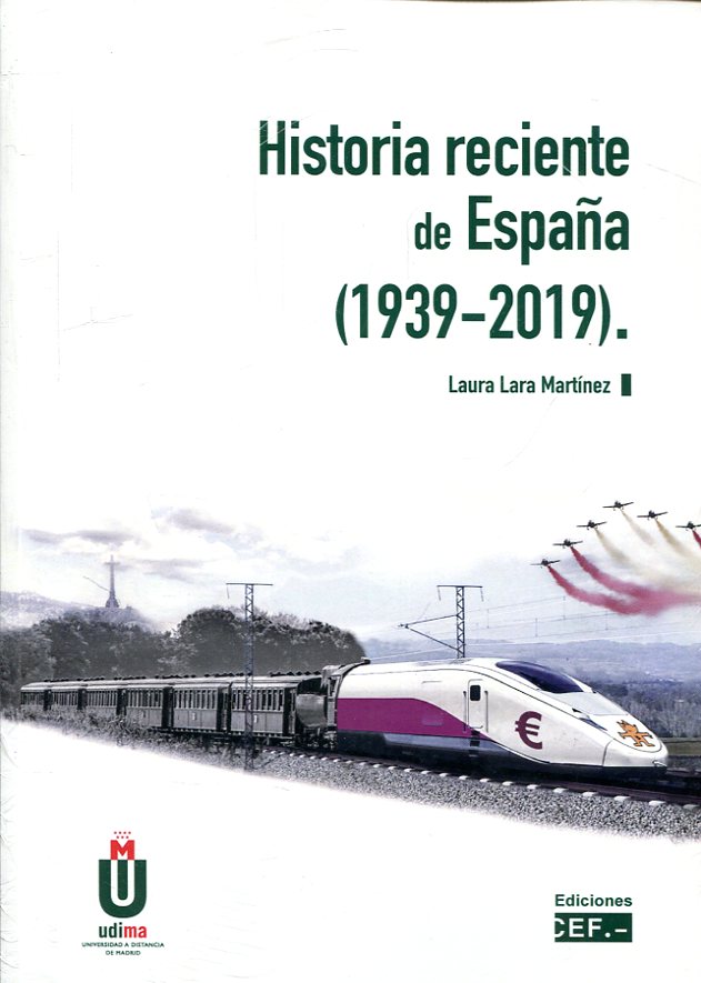 Historia reciente de España. 9788445438855