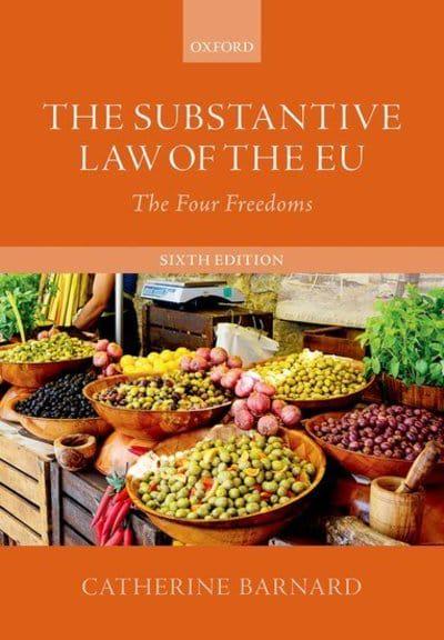 The substantive Law of the EU. 9780198830894