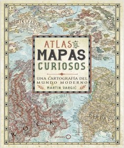 Atlas de mapas curiosos. 9788408165705