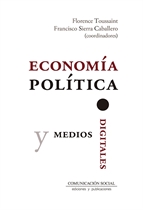 Economía política y medio digitales. 9788417600273