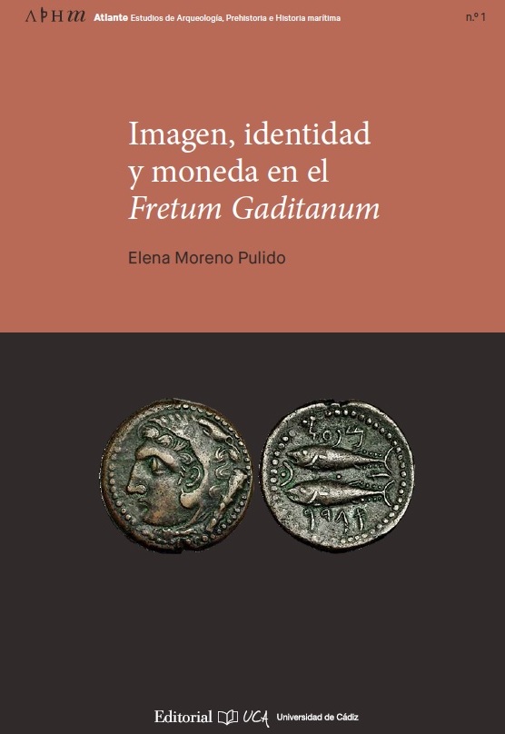 Imagen, identidad y moneda en el Fretum Gaditanum. 9788498287295