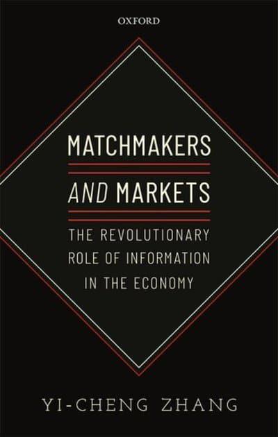 Matchmakers and markets. 9780198840985