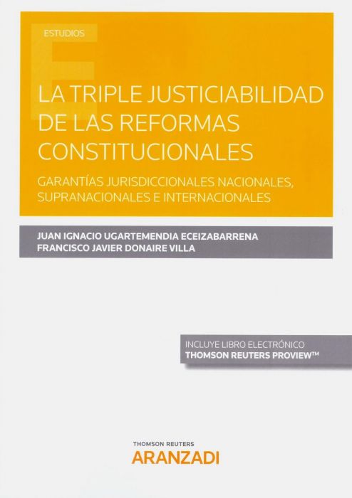 La triple justiciabilidad de las reformas constitucionales. 9788413088327