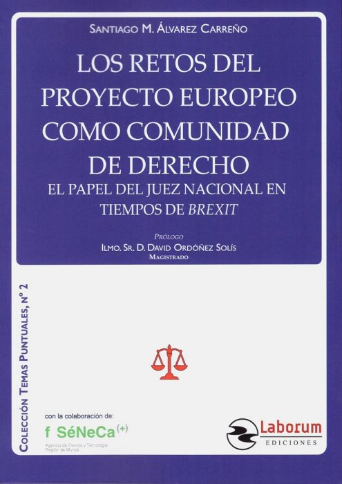 Los retos del Proyecto Europeo como comunidad de Derecho. 9788417789268
