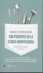Manual de comunicación con pacientes en la clínica odontológica. 9788417385507