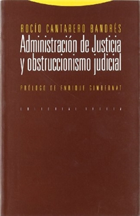 Administración de Justicia y obstruccionismo judicial. 9788481640250