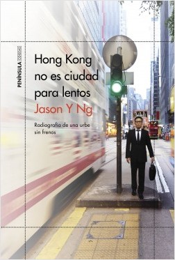 Hong Kong no es ciudad para lentos. 9788499428697