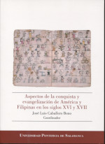 Aspectos de la conquista y evangelización de América y Filipinas en los siglos XVI y XVII. 9788417601195