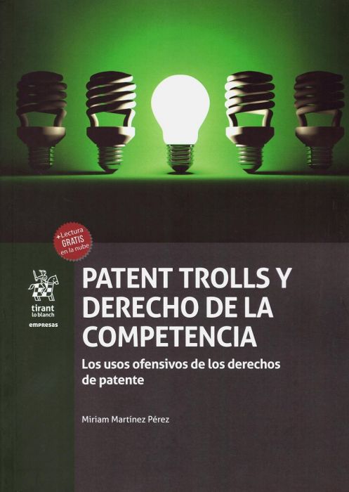 Patent trolls y derecho de la Competencia. 9788413363509