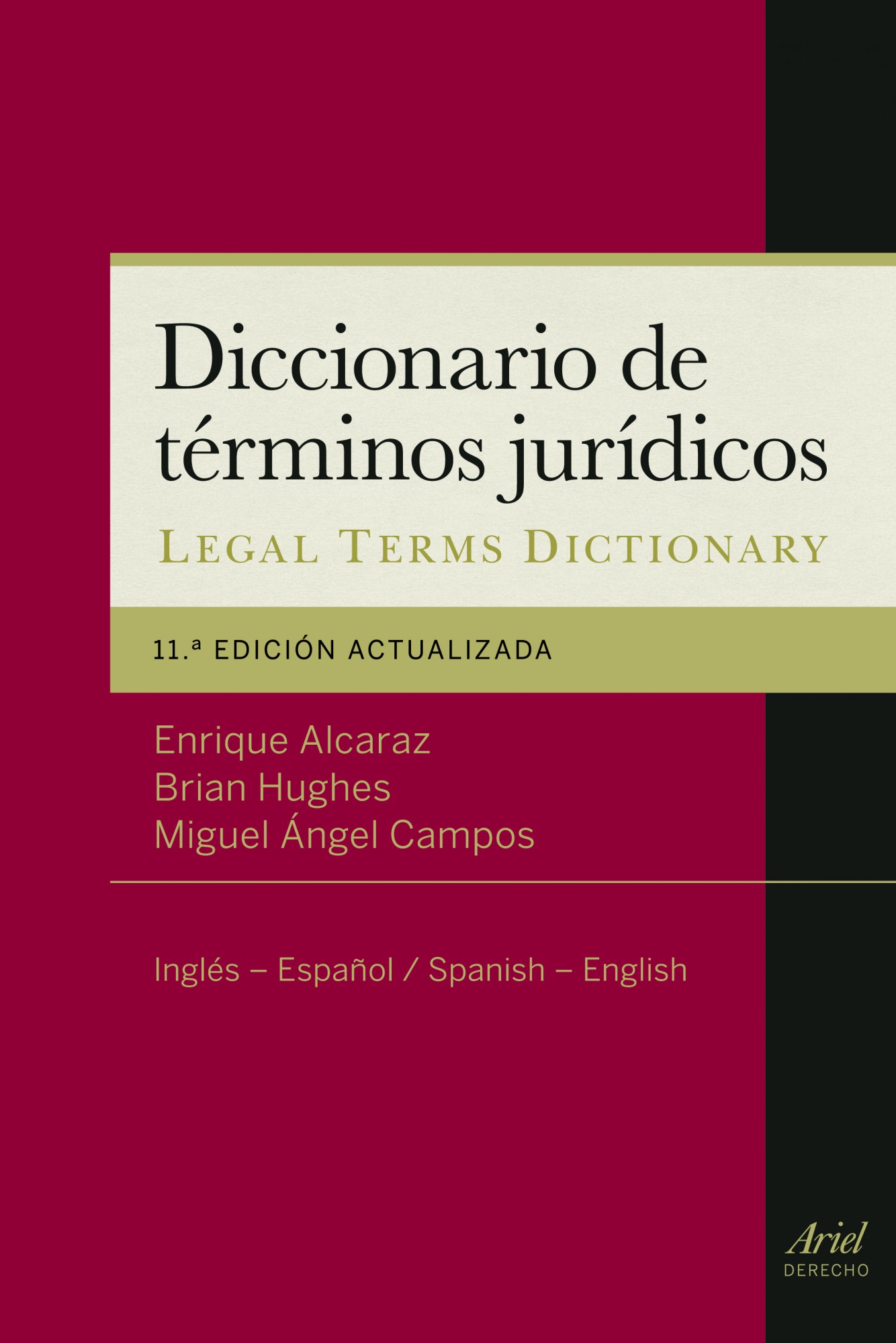 Diccionario de términos jurídicos = A dictionary of legal terms. 9788434404984