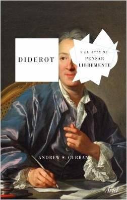 Diderot y El arte de pensar libremente. 9788434431706