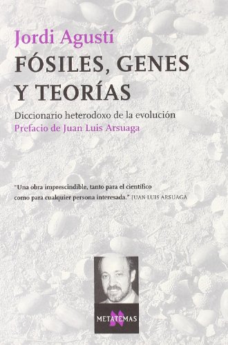 Fósiles, genes y teorías. 9788483108628