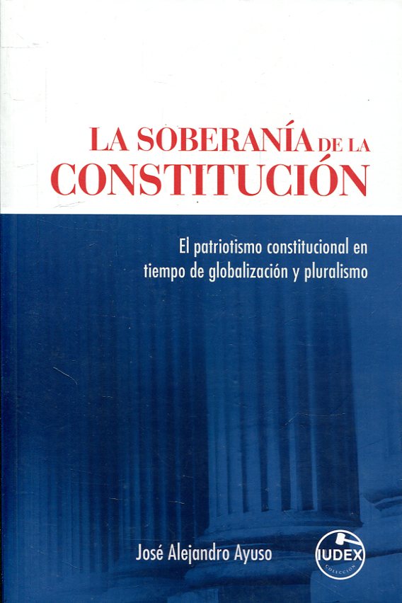 La soberanía de la Constitución. 9789945610239