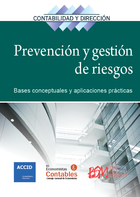 Prevención y gestión de riesgos: bases conceptuales y aplicaciones prácticas. 9788417942250