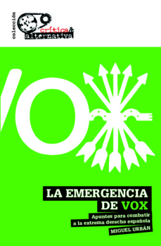 La emergencia de Vox. 9788494988325