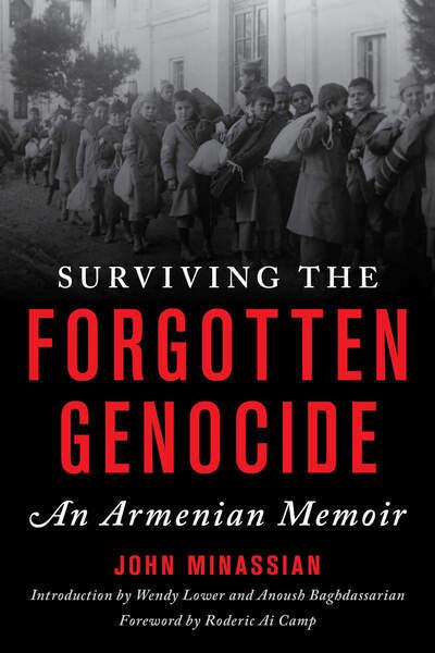 Surviving the forgotten genocide. 9781538133705