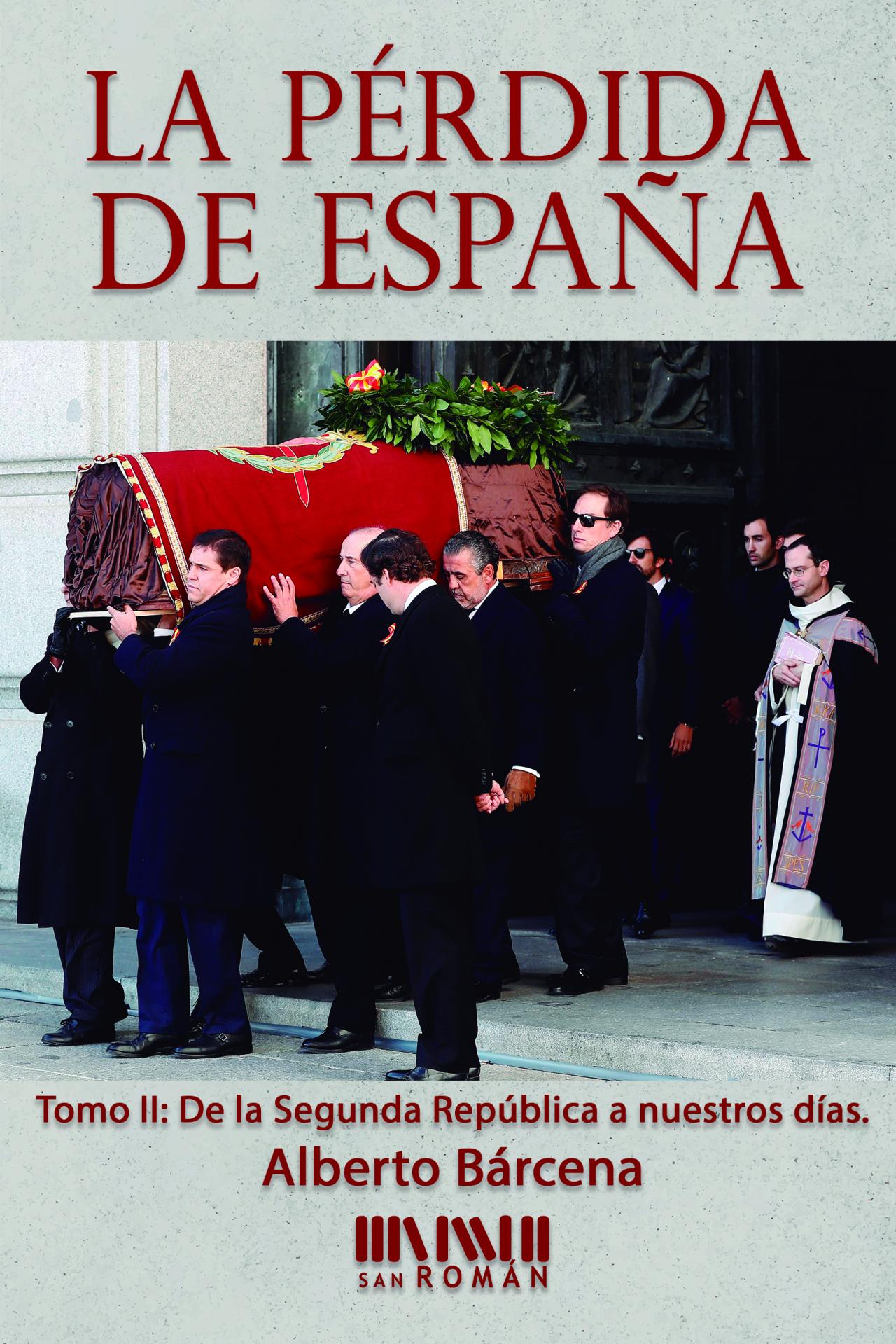 La pérdida de España. 9788494493478