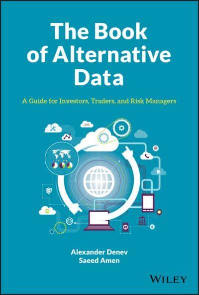 The Book of Alternative Data. 9781119601791