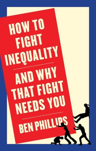 How to Fight Inequality. 9781509543090
