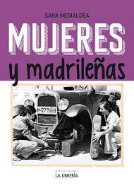 Mujeres y madrileñas. 9788498734393