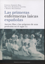 Las primeras enfermeras laicas españolas. 9788413400884