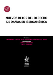 Nuevos retos del Derecho de daños en Iberoamérica. 9788413554129