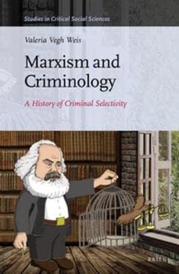 Marxism and Criminology. 9789004319554