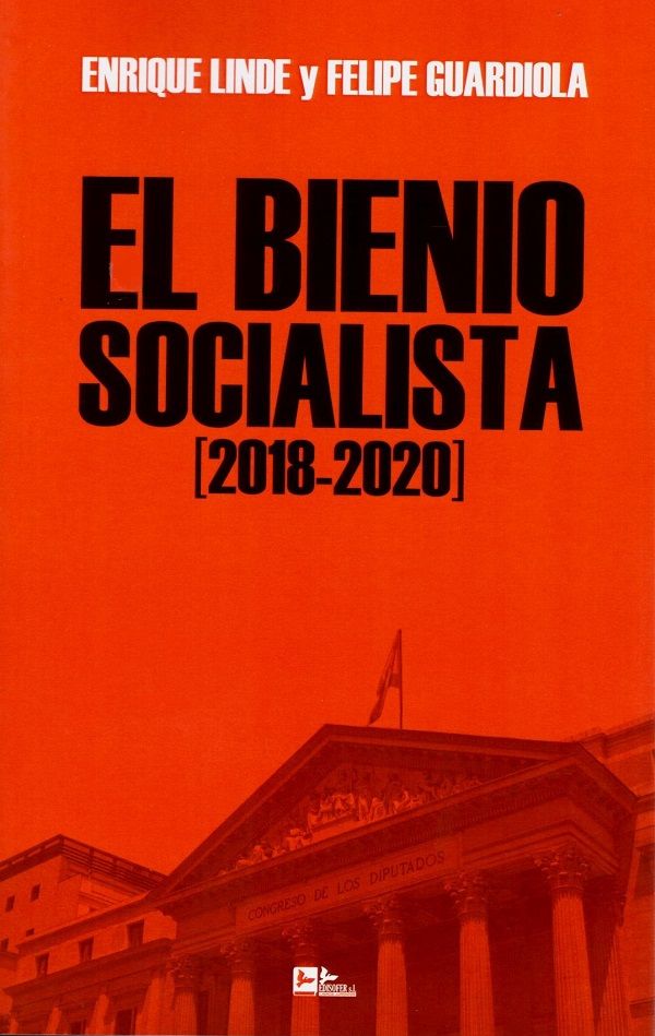 El Bienio Socialista. 9788418493065