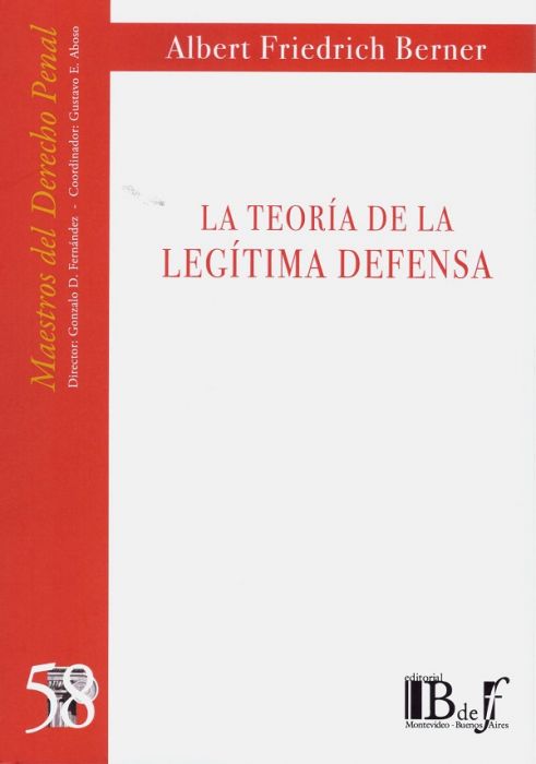 La teoría de la legítima defensa. 9789915650074