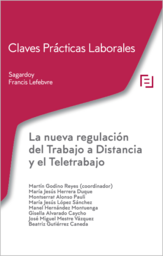 La nueva regulación del Trabajo a Distancia y el Teletrabajo. 9788418405136