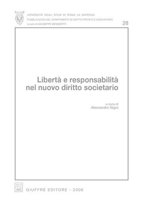 Libertà e responsabilità nel nuovo diritto societario. 9788814122750