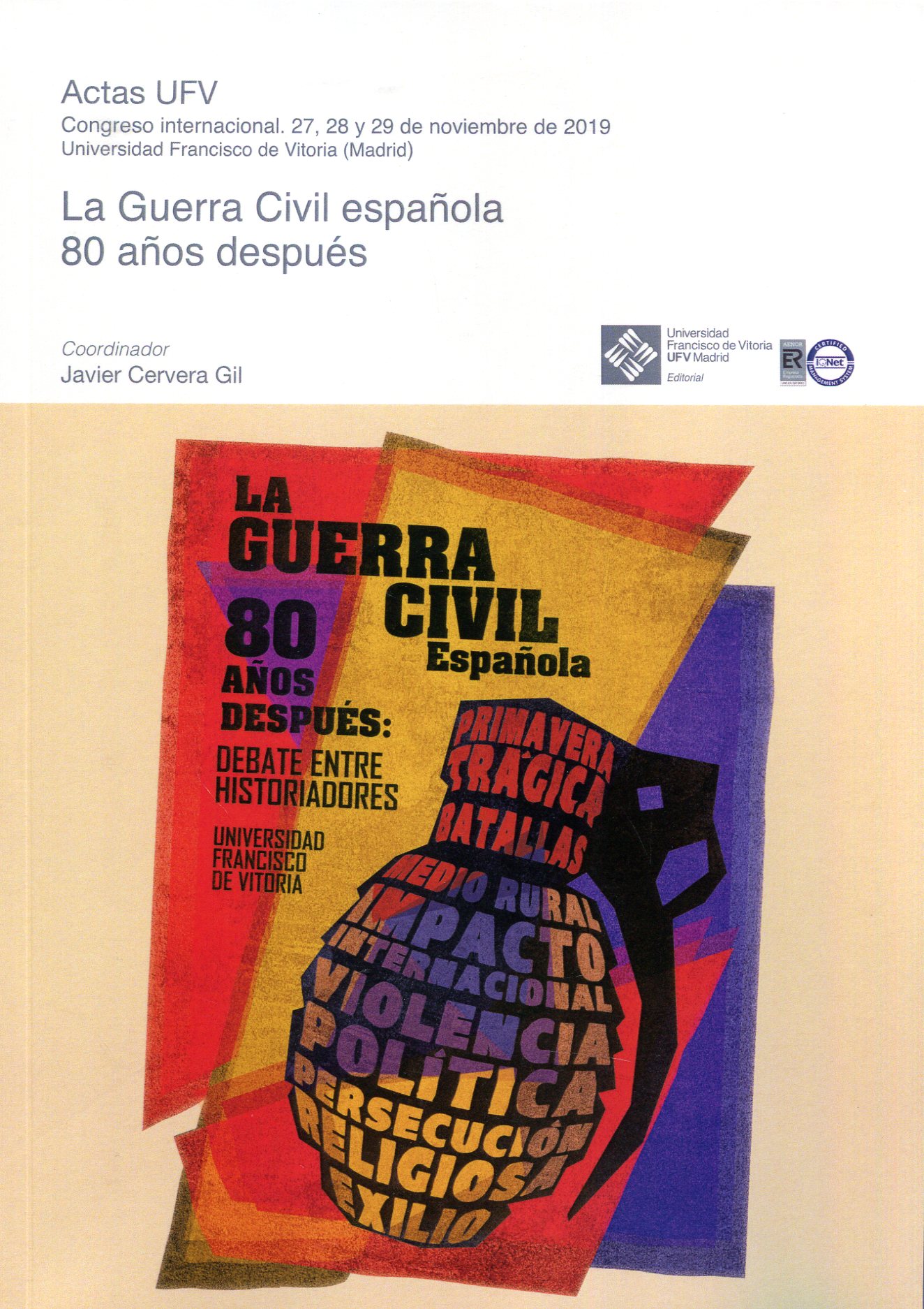 La Guerra Civil española 80 años después. 9788417641702