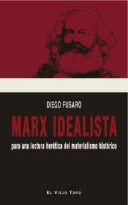 Marx idealista. 9788417700980